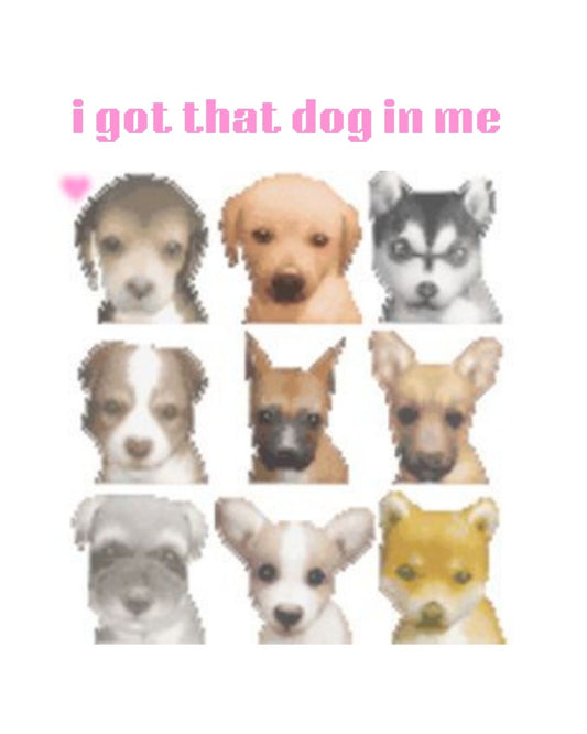 2.5" I got that dog in me Sticker