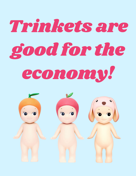 8.5 x 11 Trinkets are Good for the Economy
